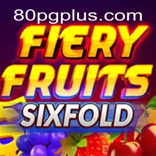 Descubra FieryFruitsSixFold: O Jogo Que Está Conquistando o Mundo Gamer