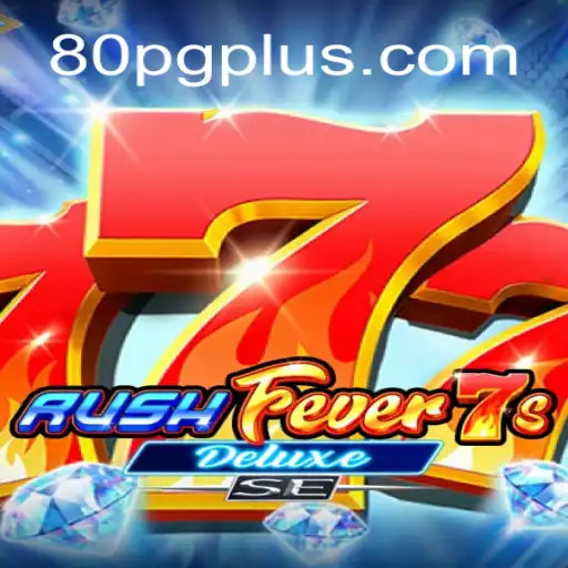 RushFever7sDeluxeSE: Um Novo Fenômeno no Mundo dos Jogos Online